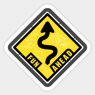 Fun Ahead - Funny Road Sign Sticker